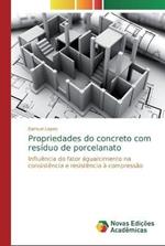 Propriedades do concreto com residuo de porcelanato