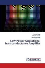 Low Power Operational Transconductance Amplifier