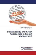 Sustainability and Green Approaches in Project Management