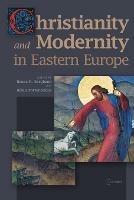 Christianity and Modernity in Eastern Europe - cover