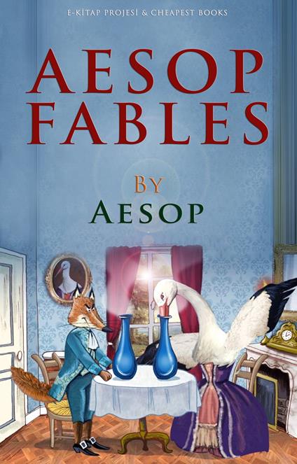 Aesop Fables - AESOP,Arthur Rackham,Vernon Jones - ebook