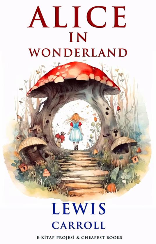 Alice in wonderland - Lewis Carroll - ebook