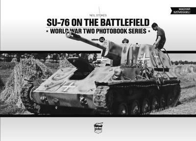 SU-76 on the Battlefield - Neil Stokes - cover