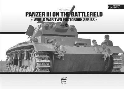 Panzer III on the Battlefield - Tom Cockle - cover