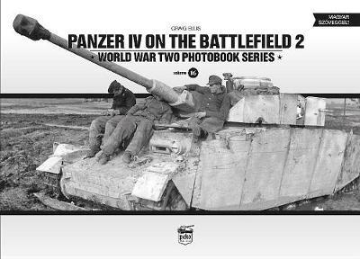 Panzer IV on the Battlefield 2: World War Two Photobook Series - Craig Ellis - cover