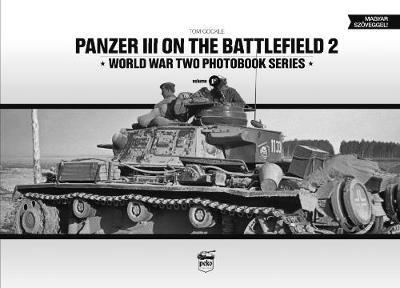 Panzer III on the Battlefield. Volume 2 - Tom Cockle - cover