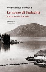 Le nozze di Stalachtì e altre storie di Corfù