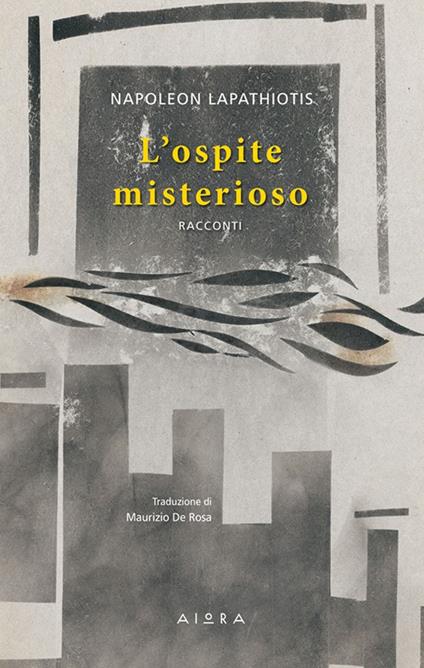 L' ospite misterioso - Napoleon Lapathiotis - copertina