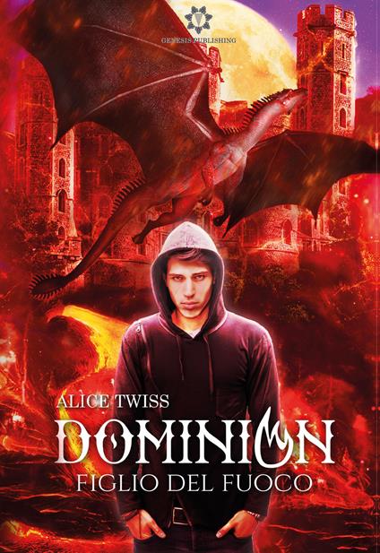 Dominion. Figlio del fuoco - Alice Twiss - copertina