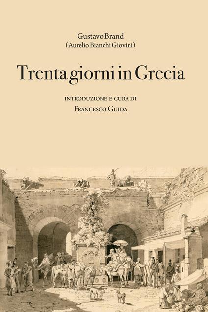 Trenta giorni in Grecia - Gustavo Brand - copertina