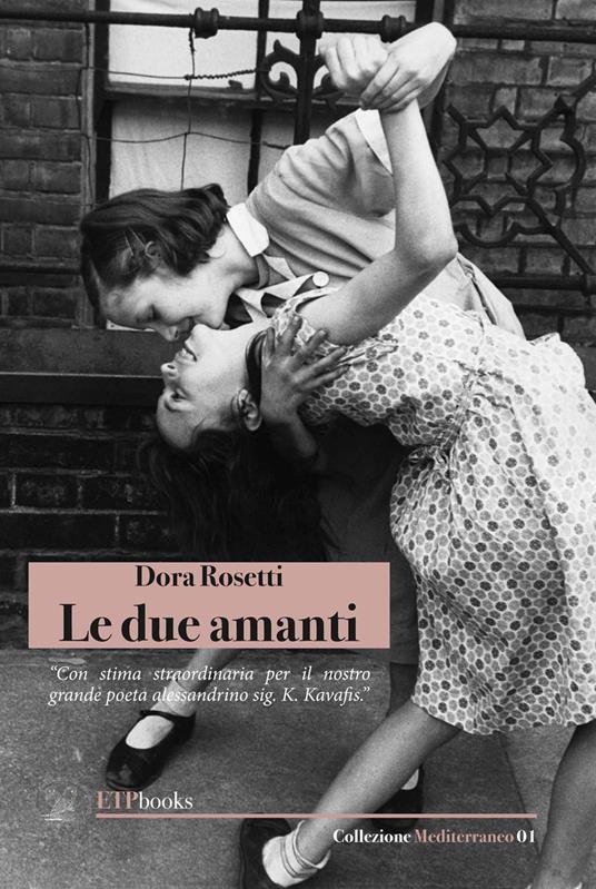Le due amanti - Dora Rosetti - copertina