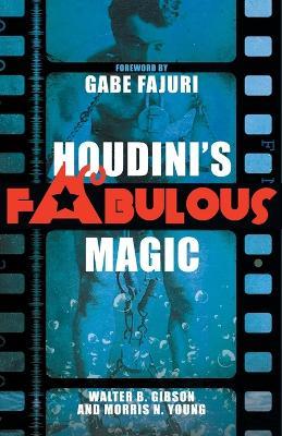 Houdini's Fabulous Magic - Walter B Gibson,Morris N Young - cover