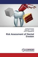 Risk Assessment of Dental Erosion