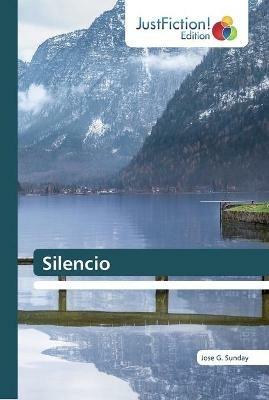 Silencio - Jose G Sunday - cover