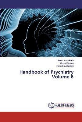 Handbook of Psychiatry Volume 6 - Javad Nurbakhsh,Gerald Caplan,Hamideh Jahangiri - cover