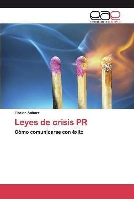 Leyes de crisis PR - Florian Scharr - cover