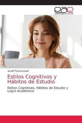 Estilos Cognitivos y Habitos de Estudio - Ismail Thamarasseri - cover