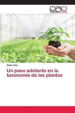 Un paso adelante en la taxonomia de las plantas