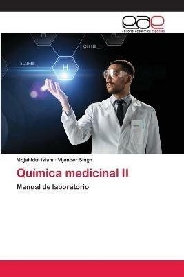 Quimica medicinal II - Mojahidul Islam,Vijender Singh - cover