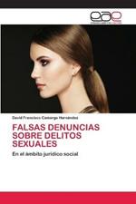 Falsas Denuncias Sobre Delitos Sexuales