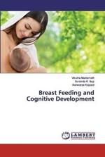 Breast Feeding and Cognitive Development