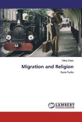 Migration and Religion - Yakup Costu - cover