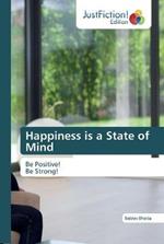 Happiness is a State of Mind