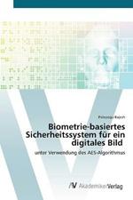 Biometrie-basiertes Sicherheitssystem fur ein digitales Bild