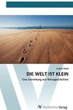 Die Welt Ist Klein