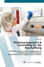 Risikomanagement & Controlling fur die Beschaffung