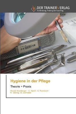 Hygiene in der Pflege - Rainer Werlberger,C Speth G Rambach,K Giersig St Zumtobel - cover