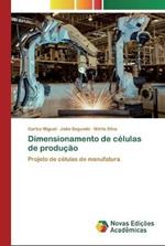 Dimensionamento de celulas de producao