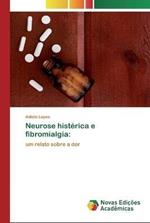 Neurose histerica e fibromialgia