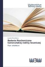 Badanie fitochemiczne kamerunskiej rosliny leczniczej