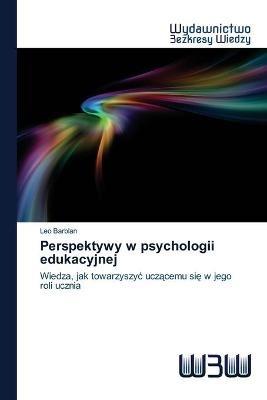 Perspektywy w psychologii edukacyjnej - Leo Barblan - cover