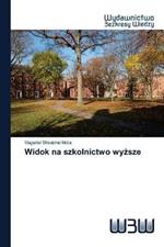 Widok na szkolnictwo wyzsze