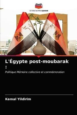 L'Egypte post-moubarak - Kemal Yildirim - cover