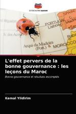 L'effet pervers de la bonne gouvernance: les lecons du Maroc