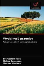 Wydajnosc pszenicy