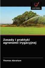 Zasady i praktyki agronomii irygacyjnej