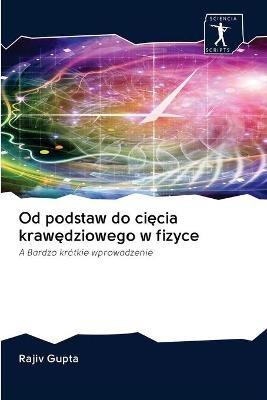 Od podstaw do ciecia krawedziowego w fizyce - Rajiv Gupta - cover