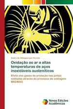 Oxidacao ao ar a altas temperaturas de acos inoxidaveis austeniticos