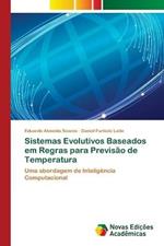 Sistemas Evolutivos Baseados em Regras para Previsao de Temperatura