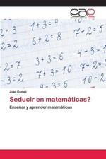 Seducir en matematicas?