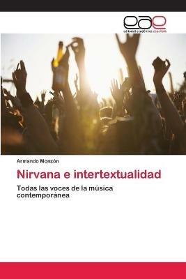 Nirvana e intertextualidad - Armando Monzon - cover