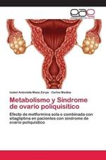 Metabolismo y Sindrome de ovario poliquisitico