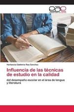 Influencia de las tecnicas de estudio en la calidad