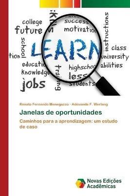 Janelas de oportunidades - Renato Fernando Menegazzo,Adevanda F Werlang - cover