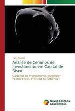 Analise de Cenarios de Investimento em Capital de Risco