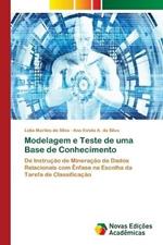 Modelagem e Teste de uma Base de Conhecimento